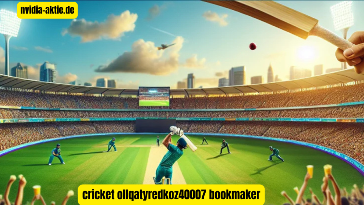 War es cricket ollqatyredkoz40007 bookmaker?